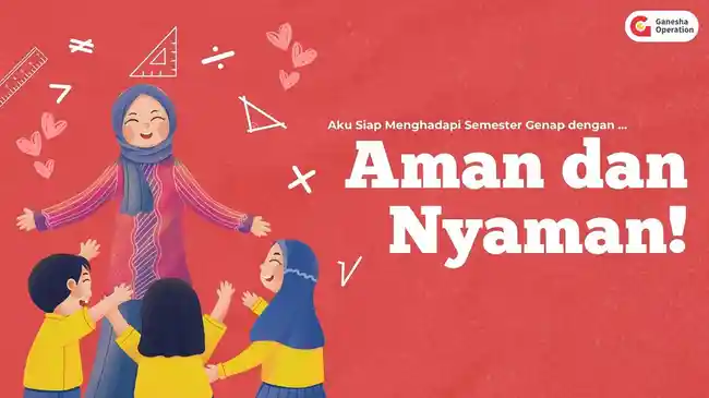 Masuk Semester Genap, Rasa Aman Jadi Kunci Siswa Kembali Percaya Diri di Sekolah 