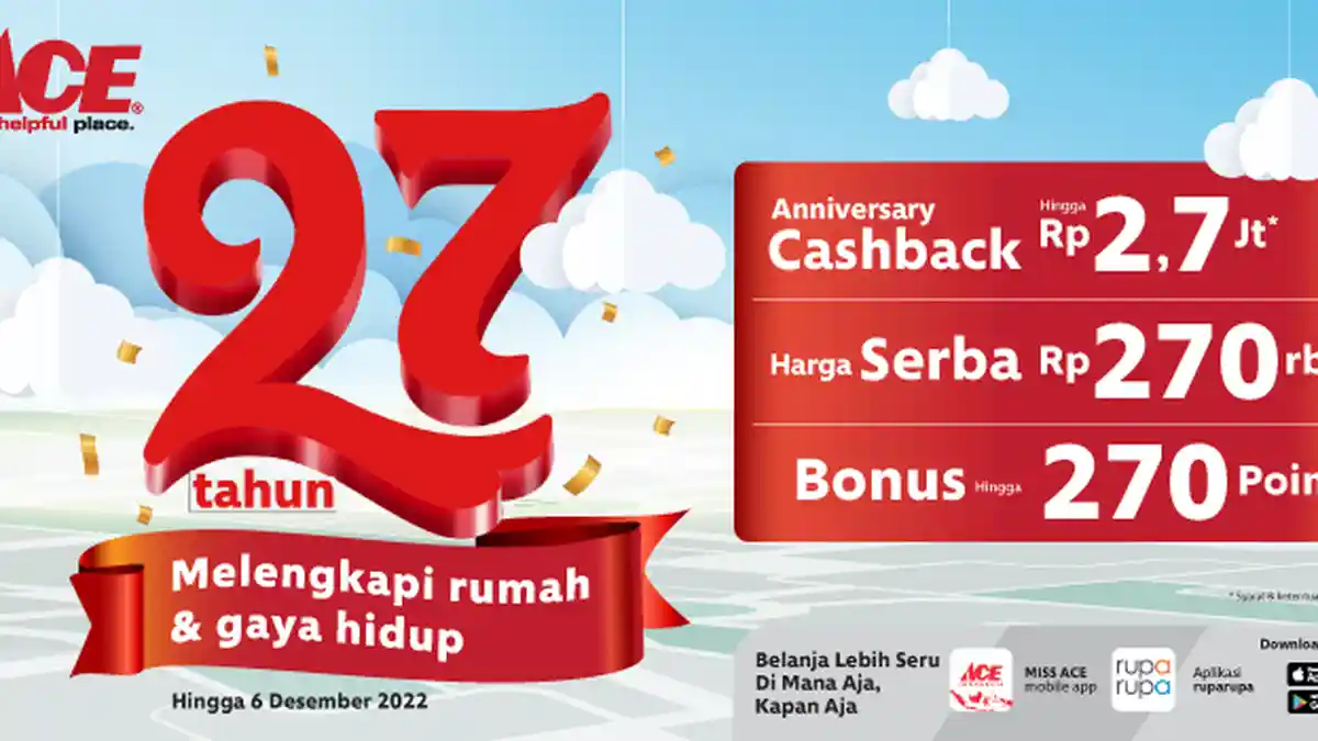 Semarak HUT Ke-27 ACE Hadirkan Program Spesial untuk Pelanggan 