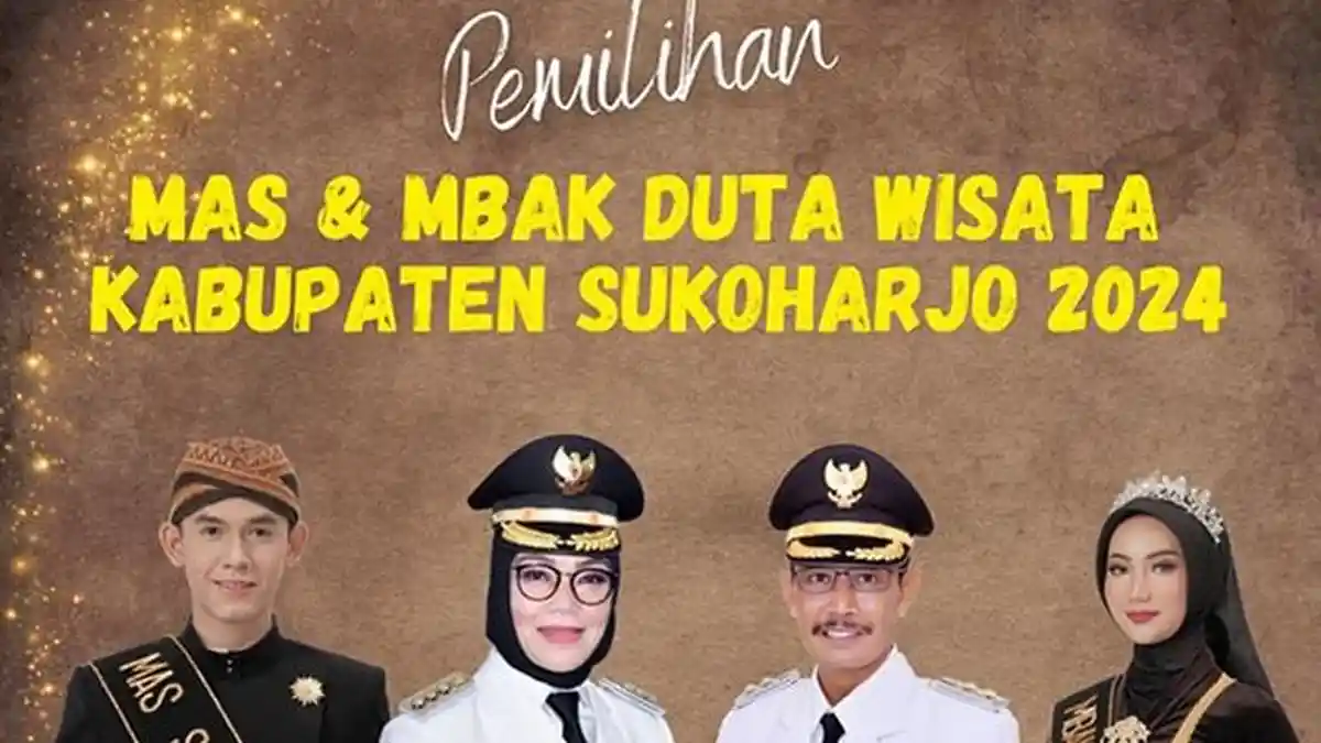 Tunjukkan Potensimu, Ikuti Mas dan Mbak Duta Wisata Sukoharjo 2024, Simak Syarat dan Tahapannya 