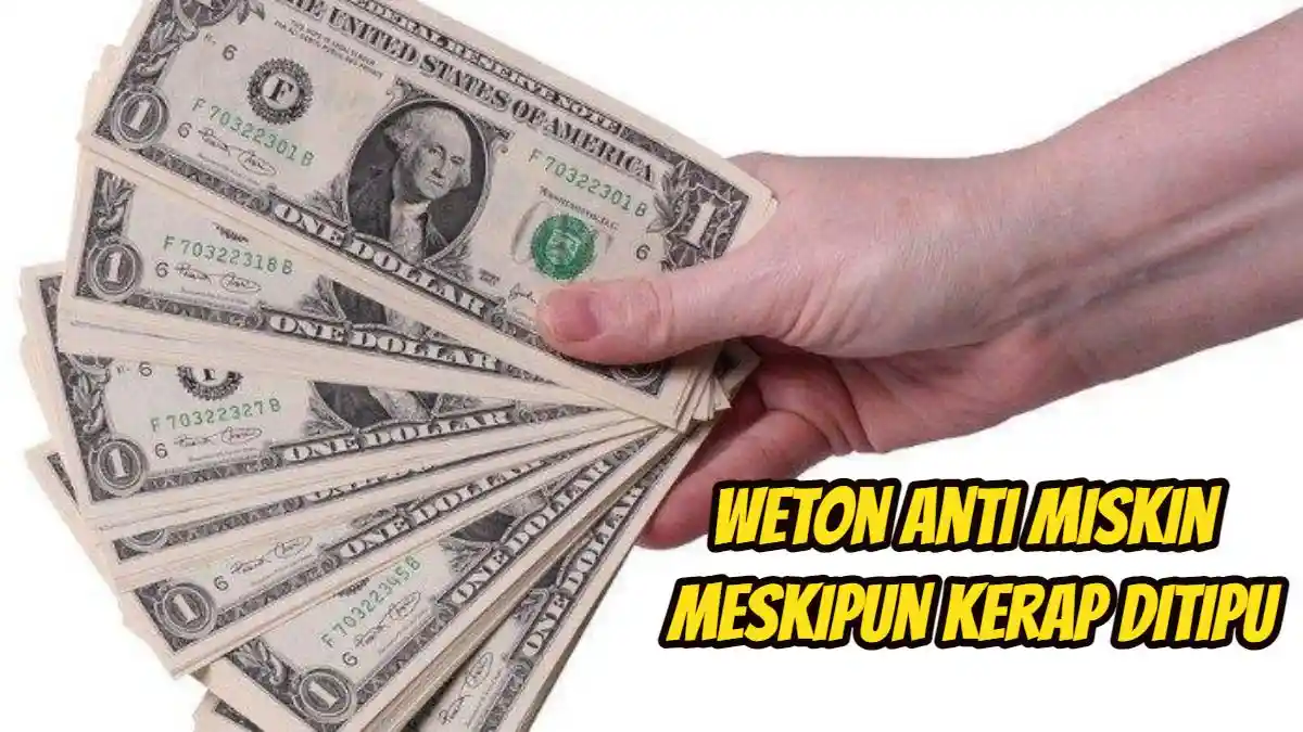 10 Weton yang Sering Kena Tipu tapi Tetap Kaya Raya Menurut Primbon Jawa, Termasuk Rabu Wage