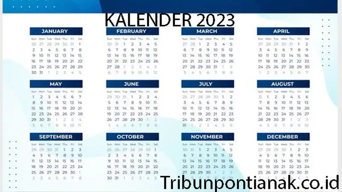 Kalender 2023 Lengkap Libur Nasional dan Cuti Bersama, Juli-Desember 2023 Minim Tanggal Merah!