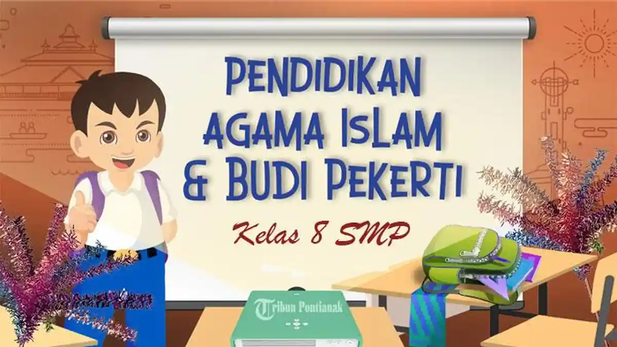SOAL PAI dan BP Kelas 8 SMP Kurikulum Merdeka, Kunci Jawaban Latihan STS PTS UTS Semester 2