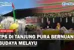 TPS-di-Tanjung-Pura-Bernuansa-Budaya-Melayuss.jpg