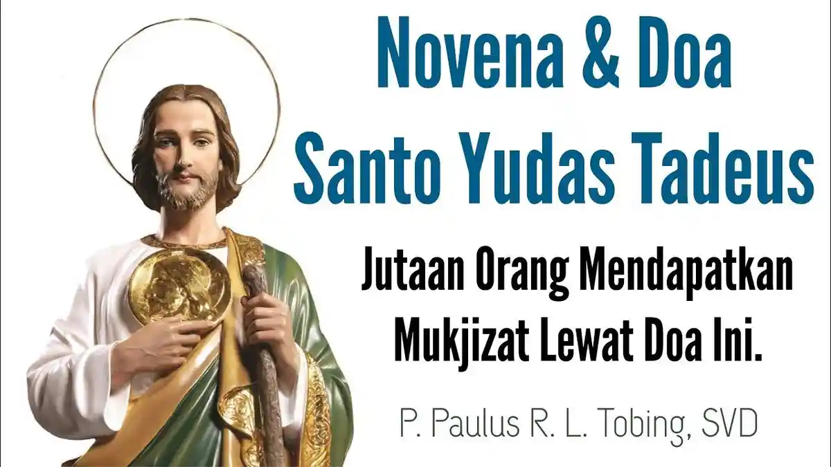 Panduan Lengkap Doa Novena Kepada Santo Yudas Tadeus, Doa Harian Katolik