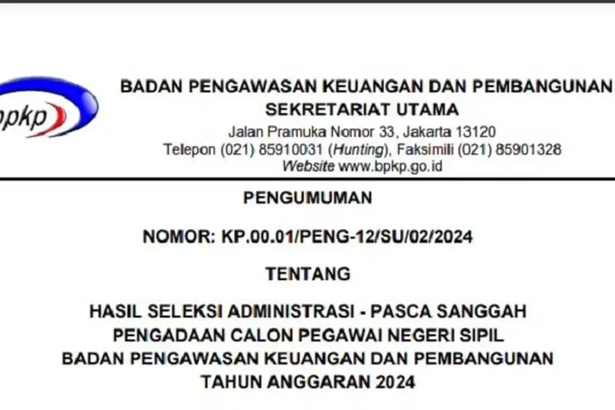 Link Download PDF Hasil Seleksi Administrasi CPNS 2024 BPKP Pasca Sanggah, 64 Peserta Lolos