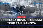 2-Tentara-Rusia-Ditinggal-Truk-Pasukannya-Tampak-pada-Rekaman-Drone-Coba-Kejar-tapi-Tak-Berhasil.jpg