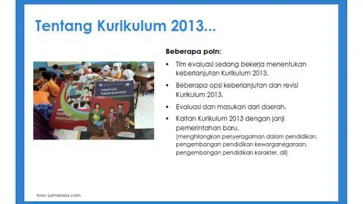 Kemendikbud Sebut Tidak Dihentikan Secara Total