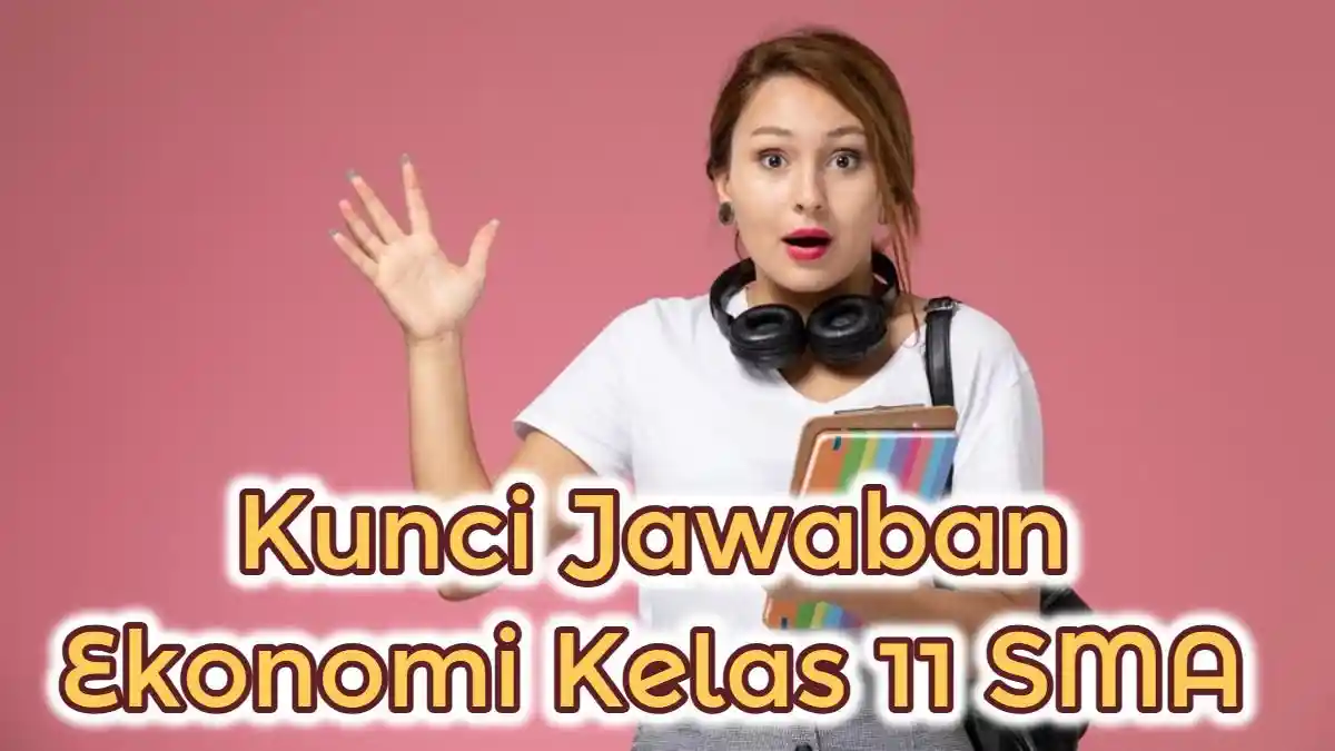 Peranan Indeks Harga Dalam Ekonomi Adalah? Kunci Jawaban Ekonomi Kelas 11 SMA/MA Kurikulum Merdeka