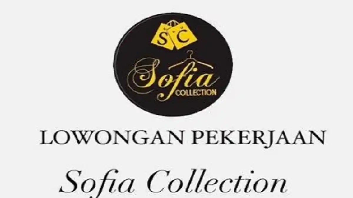 Lowongan Kerja Kendari, Sofia Collection Buka Loker Penjaga Toko, Kualifikasi dan Cara Daftar