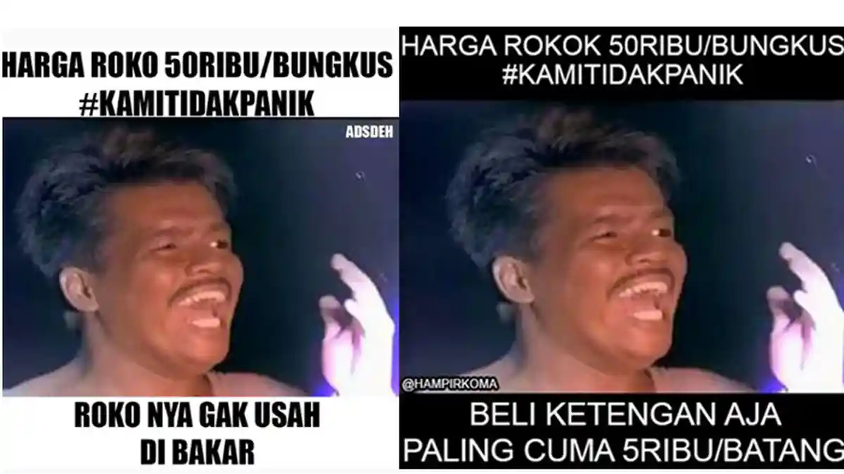 Meme Harga Rokok Naik- Kocak! Gambar #KamiTidakPanik Bikin Kamu Ketawa ...