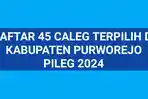 daftar-lengkap-45-caleg-terpilih-dapil-1-hingga-6-untuk-DPRD-Kabupaten-Purworejo.jpg