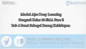 Modul-Ajar-Deep-Learning-Geografi-Kelas-10-SMA-Bab-4.jpg