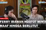 FERRY-IRAWAN-Ngotot-Minta-Maaf-hingga-Berlutut-ke-Anak-Venna-Melinda.jpg