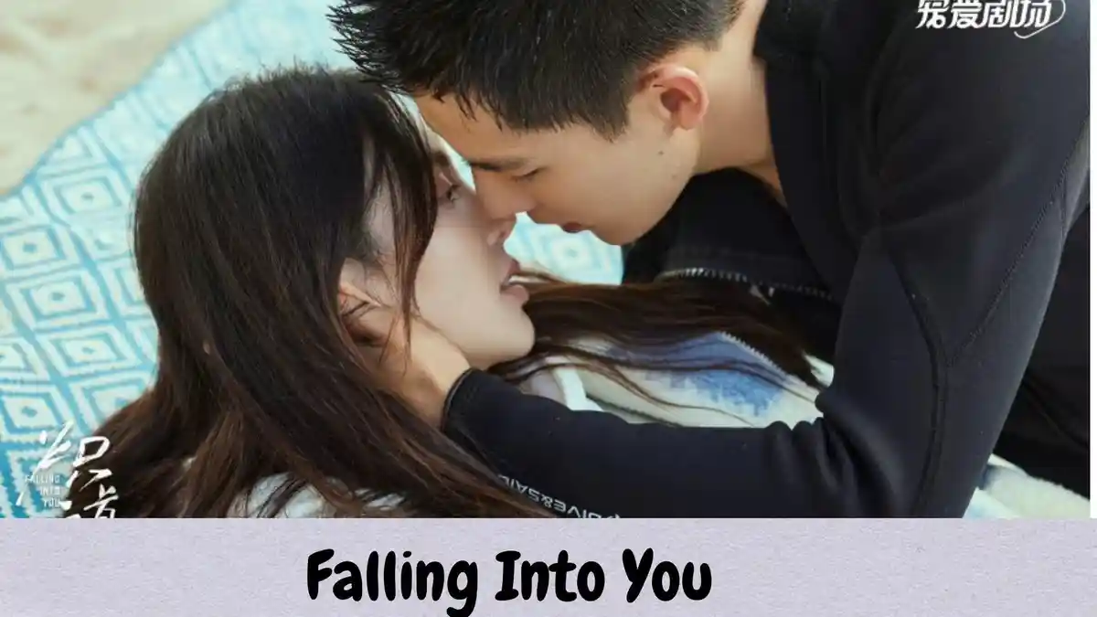 Jadwal Tayang dan Sinopsis Drama China Falling Into You (2022) Lengkap Dengan Profil Pemerannya