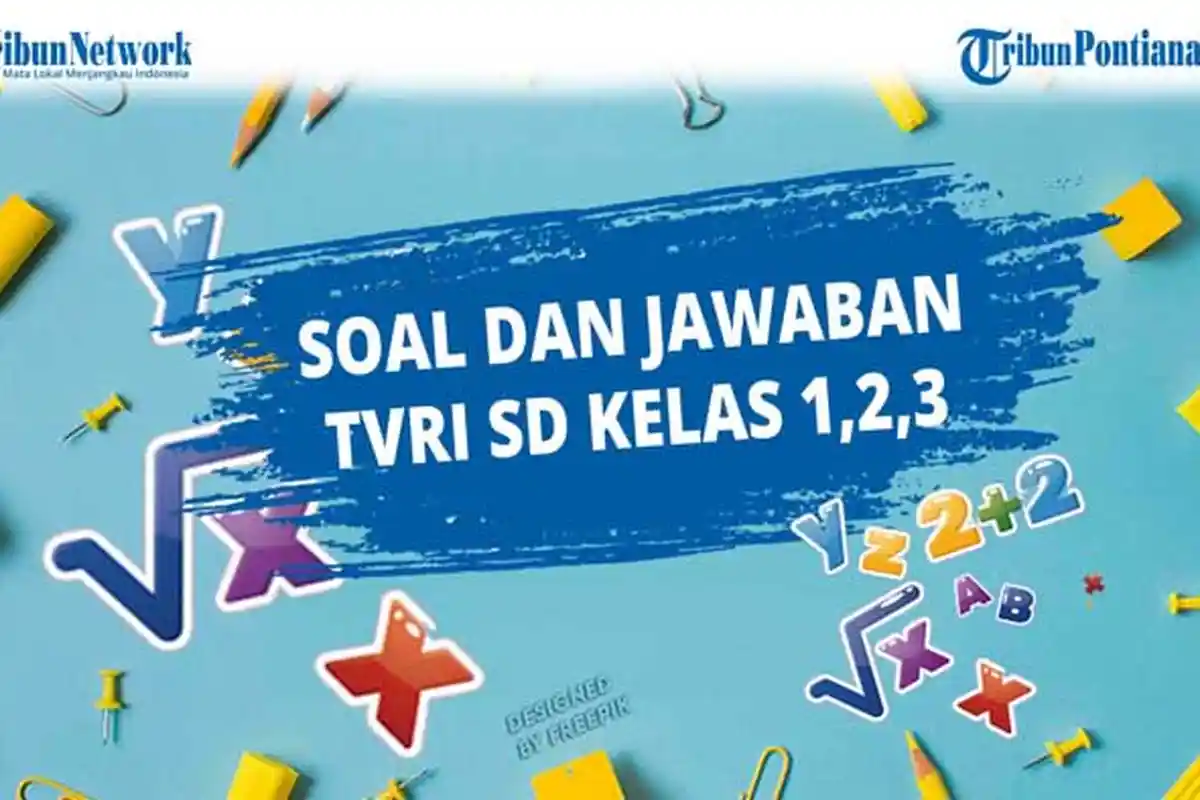 Soal Jawaban TVRI Kamis 5 November 2020 SD Kelas 1-3, Tugas TVRI Kunci Jawaban 1 2 3 SD Hari Kamis