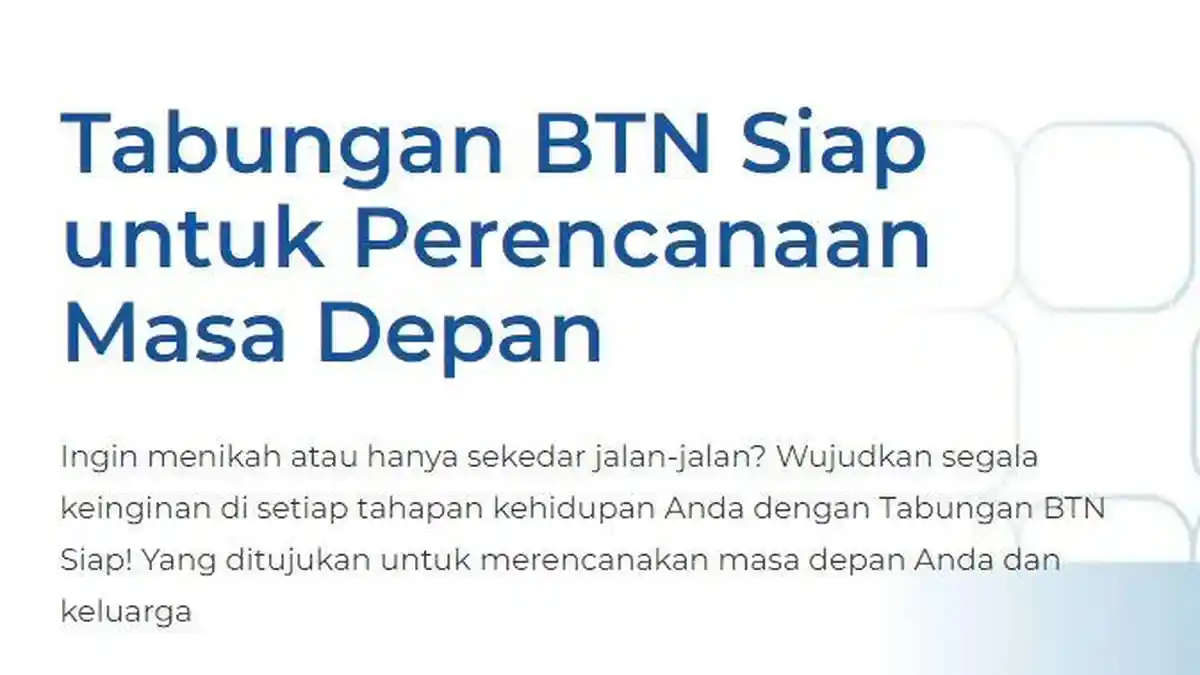 Cara Buka Tabungan Bank BTN Siap, Tabungan Berjangka hingga 15 Tahun