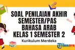 PAS-Bahasa-Arab-Kelas-1-Semester-2-Kurikulum-Merdeka.jpg