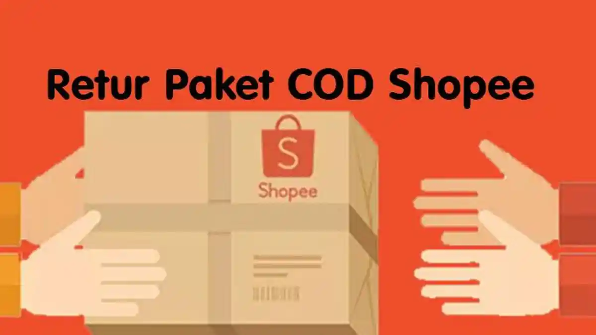 Cara Retur Barang COD Di Shopee Produk Tidak Sesuai Pesanan Saat Diterima, Ini Ketentuannya!