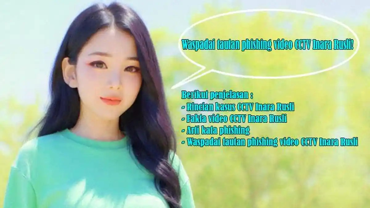 Rincian dan Fakta Kasus Video CCTV Inara Rusli dan Arti Kata Phishing ...