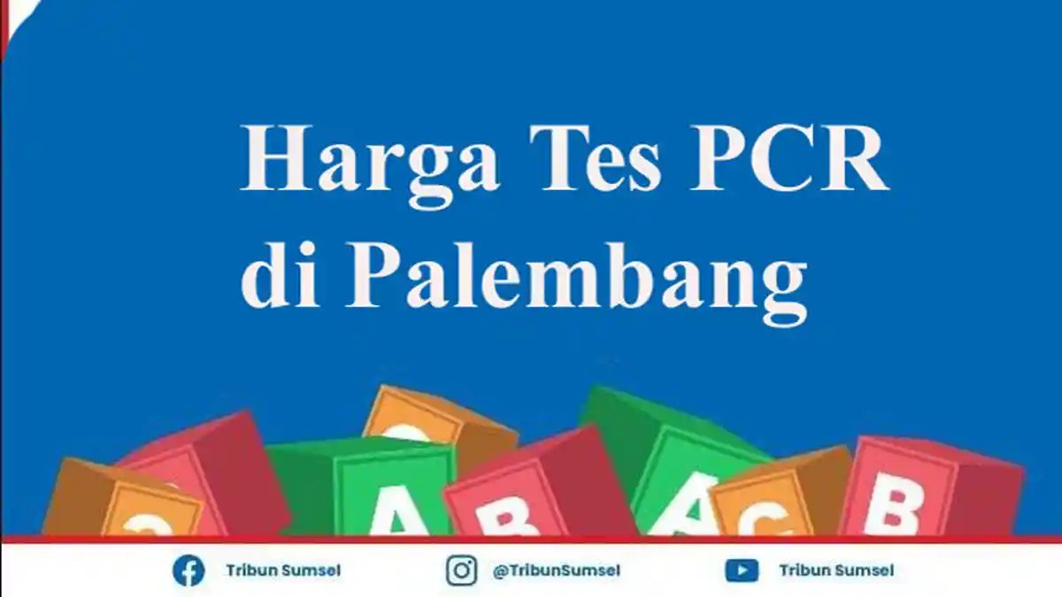 Ini Tempat Tes PCR di Palembang, Harga Terbarunya Turun Jadi Rp 525 Ribu