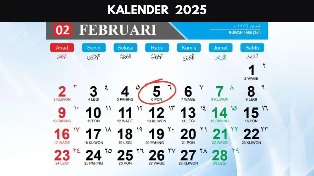 Kalender Februari 2025 : Penanggalan Jawa Weton 5 Februari, Lengkap ...