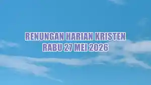 renungan-harian-Kristen-hari-ini-Rabu-27-Mei-2026-s.jpg