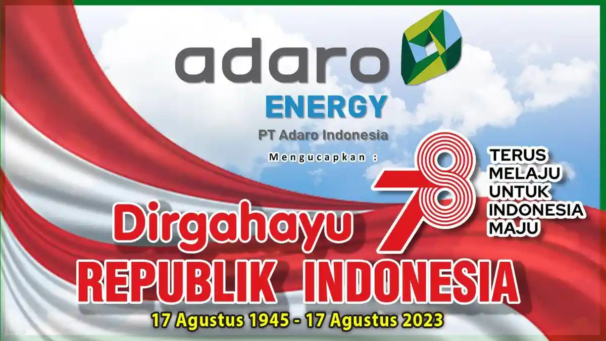 Ucapan Dirgahayu Ke 78 Republik Indonesia dari PT Adaro Indonesia
