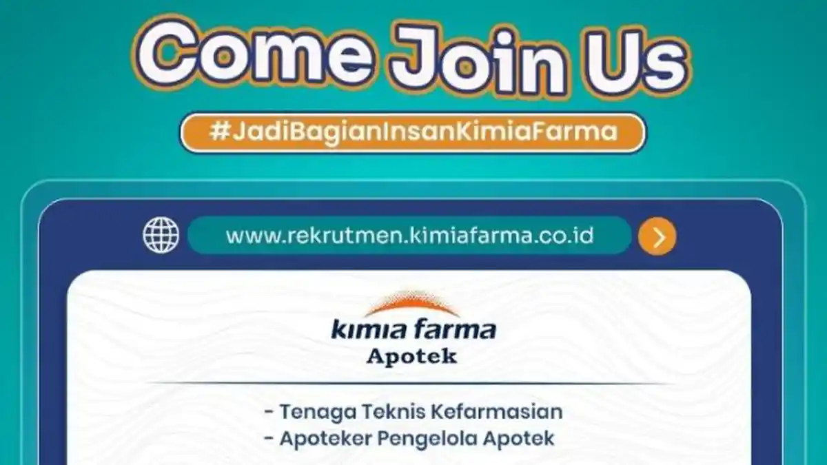 Lowongan Kerja Kimia Farma untuk Lulusan D3 Farmasi dan Apoteker, Simak ...