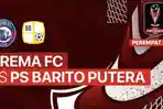 Link-Live-Streaming-Arema-FC-Vs-Barito-Putera-pada-babak-8-besar-Piala-Presiden-2022.jpg