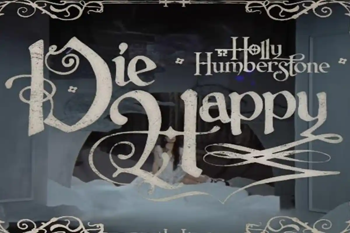 Lirik Lagu Die Happy by Holly Humberstone, Lagu Populer di Spotify