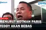 Hotman-Paris-Hutapea-meyakini-bahwa-kliennya-Teddy-Minahasa-akan-bebas.jpg