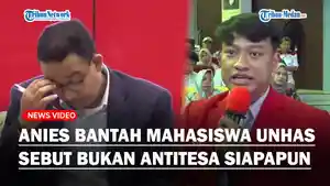 Anies-Bantah-Mahasiswa-Unhas-Sebut-Bukan-Antitesa-Bacapres-Prabowo-dan-Ganjar.jpg