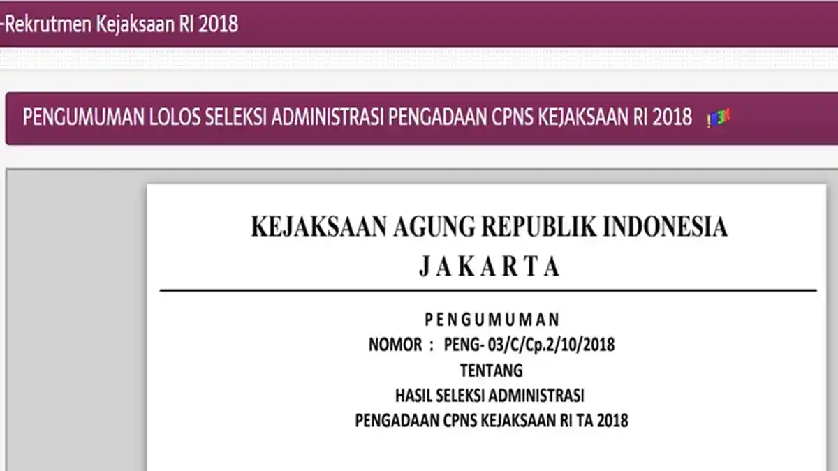 Pengumuman Hasil Seleksi Administrasi CPNS Kejaksaan RI 2018: Download PDF di Sini