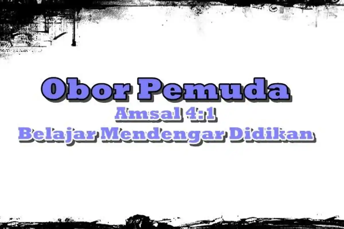 Obor Pemuda GMIM, Renungan Senin 3 November 2025, Amsal 4:1, Belajar Mendengar Didikan