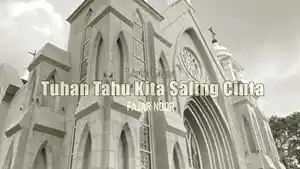 Lirik-Lagu-Tuhan-Tahu-Kita-Saling-Cinta-Fajar-Noor-1.jpg