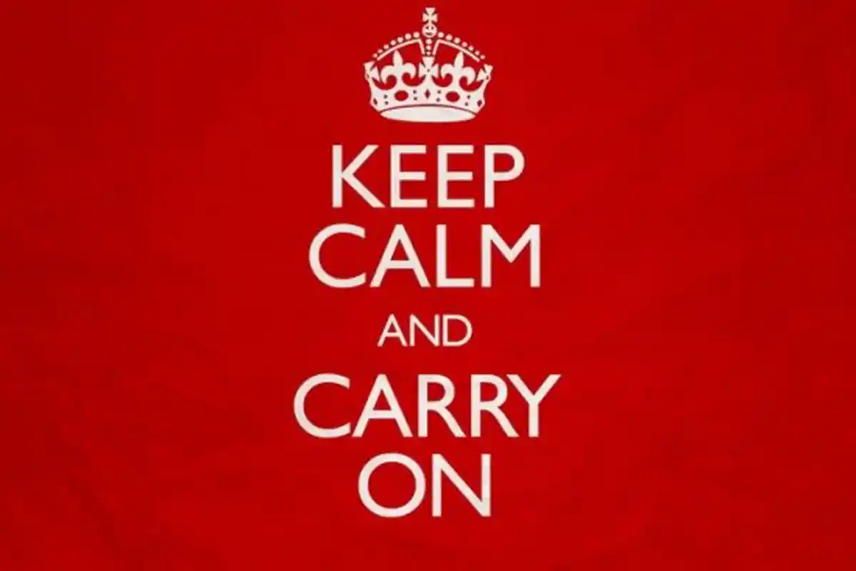 Tahukah Anda, Ternyata Istilah Keep Calm Awalnya Digunakan Inggris Untuk Melawan Jerman