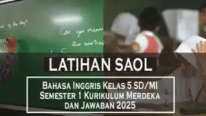 55-Contoh-Soal-Bahasa-Inggris-Kelas-5-SDMI-Semester-1-Kurikulum-Merdeka-dan-Jawaban-2025.jpg