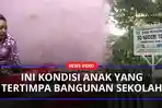 Kondisi-Anak-yang-Tertimpa-Bangunan-Sekolah-di-Sergaiaa.jpg