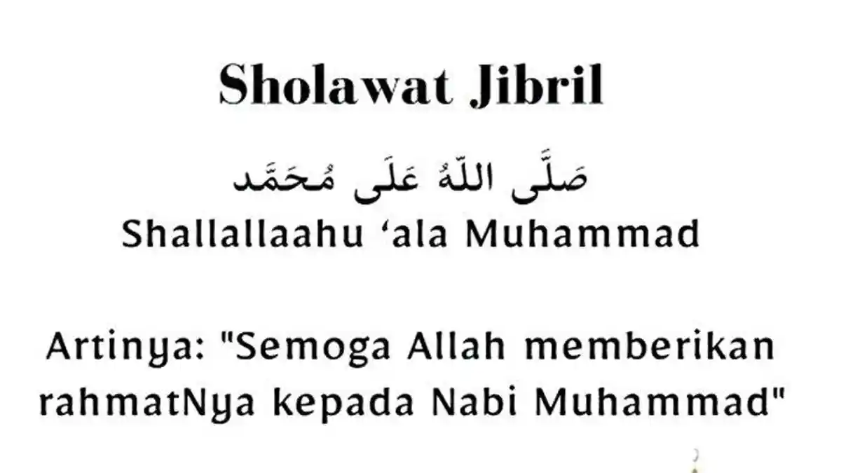 Lirik Sholawat Jibril Shallallaahu 'Ala Muhammad Lengkap Latin dan Bahasa Indonesia