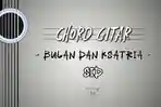 Chord-Gitar-Lagu-Bulan-dan-Ksatria-SID.jpg