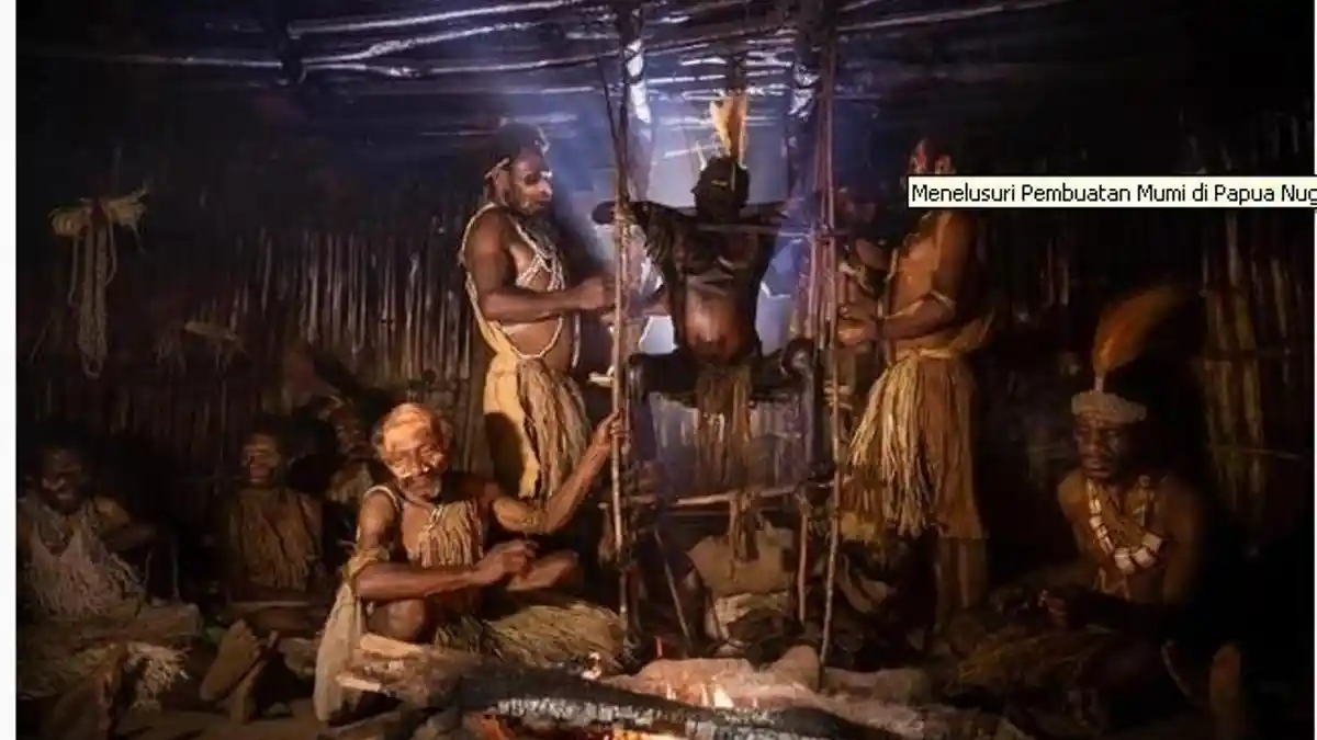 Ada Pembuatan Mumi di Papua Nugini, Lihat Prosesnya, Anusnya Dilebarkan