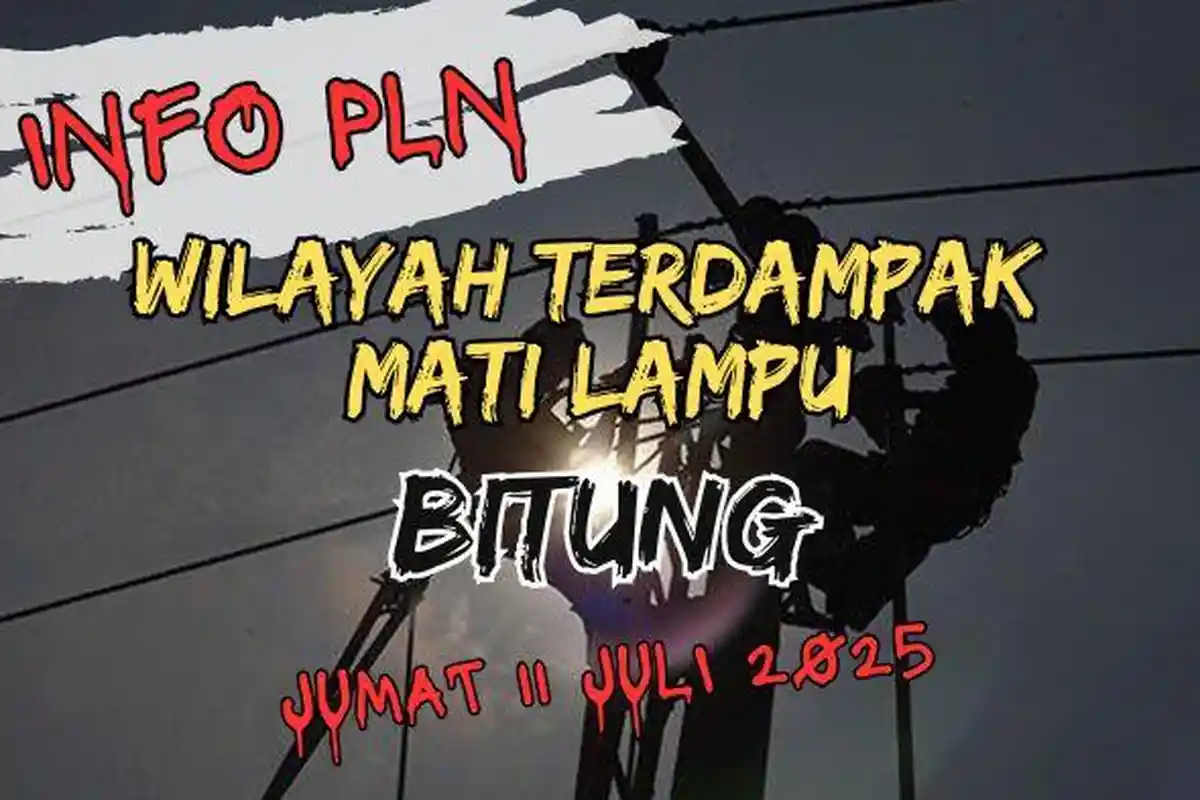 Info Pemadaman Listrik Wilayah Bitung Pagi Ini Jumat 11 Juli 2025, Cek Lokasi yang Terdampak