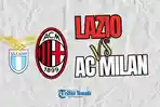 Link-Nonton-Live-Streaming-Lazio-vs-AC-Milan-1-September-2024-Kick-Off-Pukul-0145-WIB.jpg
