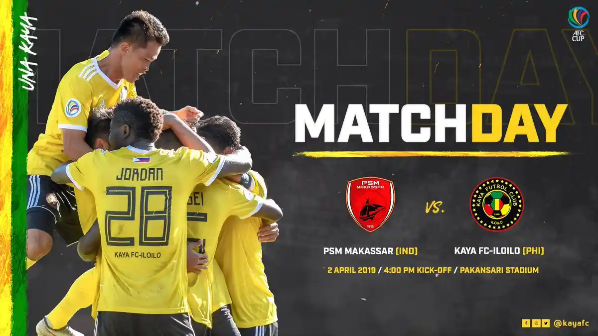 3 Link Live Streaming MNC TV PSM Makassar vs Kaya FC di AFC Cup 2019, Ini Susunan Pemain Kedua Tim
