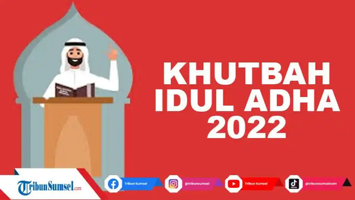 Contoh Naskah Khutbah Idul Adha 2022 'Pelajaran dari Kisah Nabi Ibrahim' dan Tata Cara Khutbah