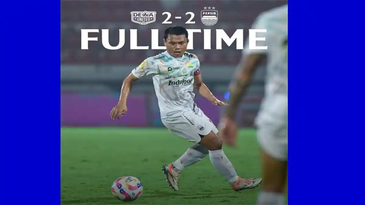 2 Kali Unggul Persib Bisa Dibalas dan Disamakan Kedudukannya Oleh Dewa United