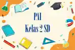 60 Contoh Soal SAT PAI Kelas 2 SD 2026 Lengkap Kunci Jawaban