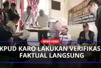 KPUD-Karo-Lakukan-Verifikasi-Faktual-Langsung-Ke-Sekretariat-Sembilan-Partaiaa.jpg
