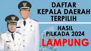 Daftar-Nama-Gubernur-Wali-Kota-dan-Bupati-Terpilih-se-Provinsi-Lampung.jpg