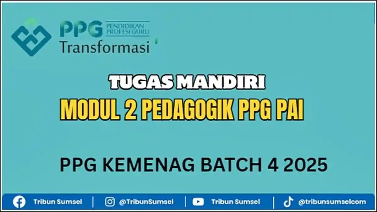 Jawaban Tugas Mandiri Modul 2 Pedagogik PPG PAI 2025, PPG Kemenag Batch ...